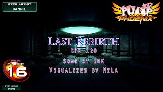 Download Lagu [PUMP IT UP PHOENIX] Last Rebirth(라스트 리버스) S16 (pre S15 → S16 / Phoenix Modified ver.) MP3