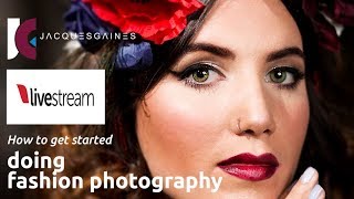 How to get started in fashion photography