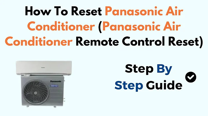 How To Reset Panasonic Air Conditioner (Panasonic Air Conditioner Remote Control Reset)