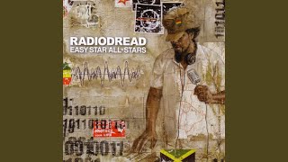 Video voorbeeld van "Easy Star All-Stars - Karma Police"