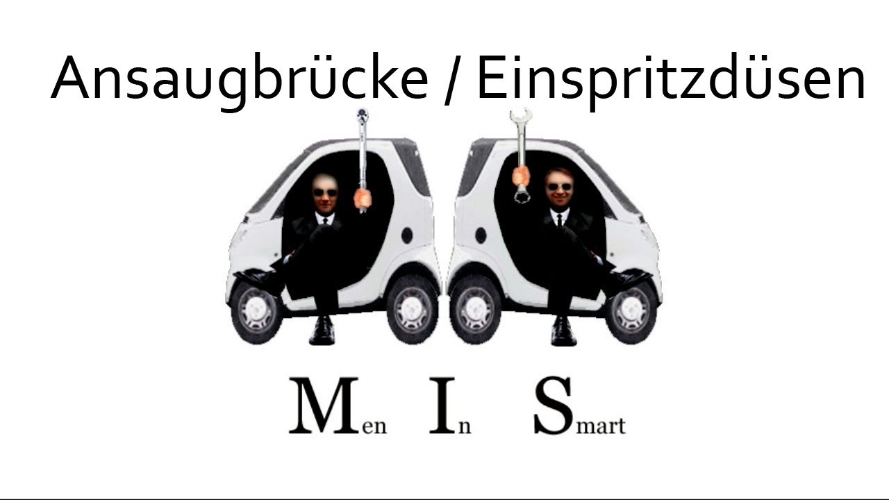 Men In Smart: Ansaugbrücke Einspritzdüsen aus- einbauen MC01