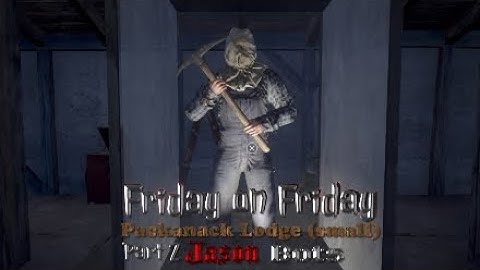Friday the 13th the game, Packanack (small) Part 2 Jason, Bots