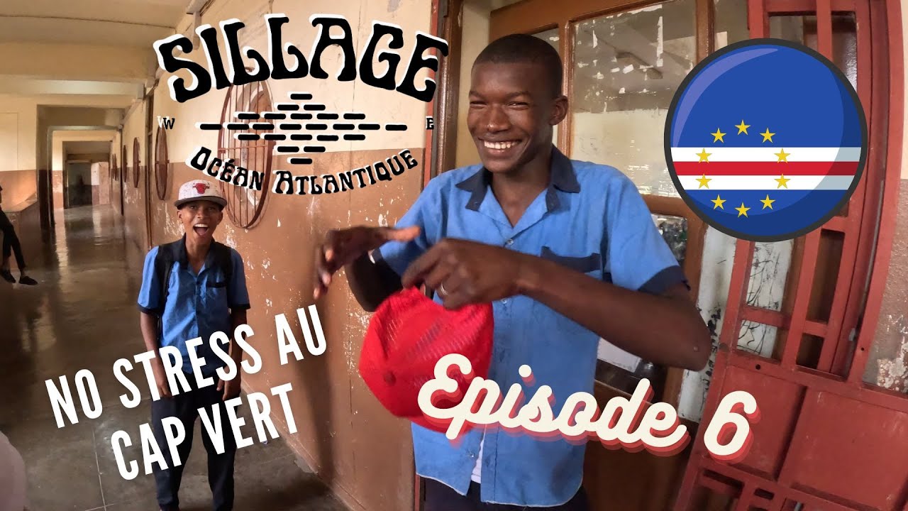 Sillage Atlantique - Episode 6 - Cap Vert - On met 