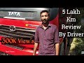 TATA PRIMA 4028.S tractor trailer Truck 5 Lakh Km Review By Driver And Spare Parts Problem