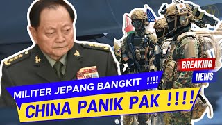 MILITER JEPANG BANGKIT ! CINA PANIK !!