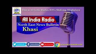 KHASI MORNING NEWS BULLETIN FROM THE STATION OF ALL INDIA RADIO SHILLONG, 17.06.2021