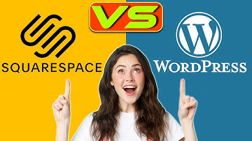 Squarespace vs Wordpress - How Do They Compare? (An In-depth Comparison)