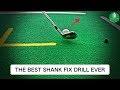 THE BEST SHANK FIX DRILL EVER