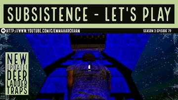 PLACING THE LADDER HATCH | Subsistence | Let’s Play Gameplay | S3 79