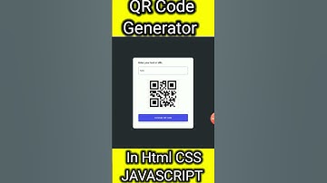 QR Code Generator In html css and JavaScript  // #youtubeshorts #shorts #ytshorts #youtube #coding