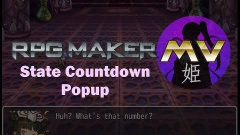 RPGMaker MV: State Countdown Popup