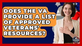 Does the VA Provide a List of Approved Veterans' Resources? - Veteran Community Guide