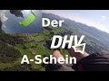 DHV A-Schein die praktische Gleitschirm Prüfung