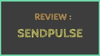Sendpulse Review | E-mail Marketing Software