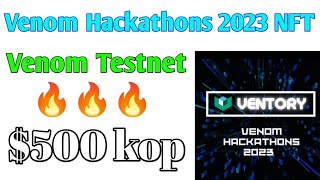 Ventory - Venom Hackathons 2023. Venom Hackathons NFT mint. Upcoming kop