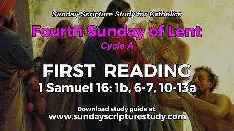 First Reading, Fourth Sunday of Lent, Year A