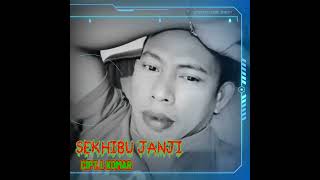 SEKHIBU JANJI (Cover)MP3.Cipt.L Komar