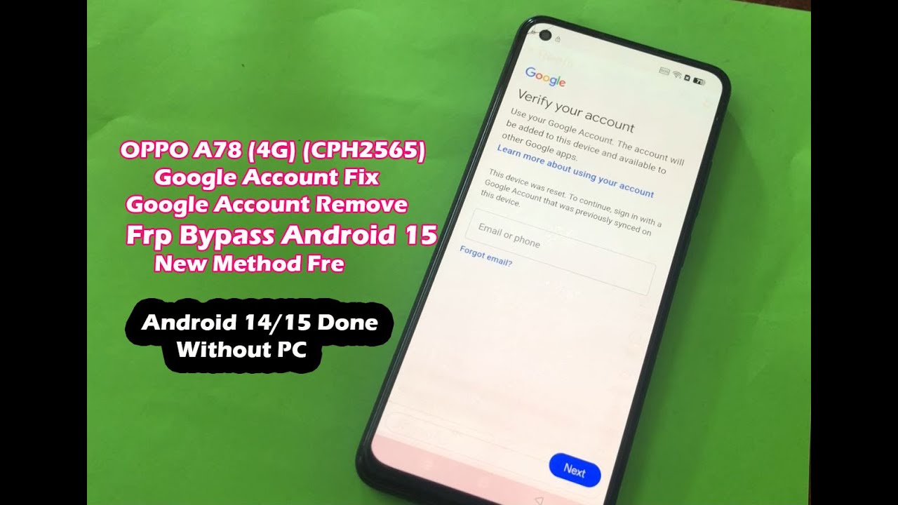 OPPO A78 4G CPH2565 Google Account Fix|| Google Account Remove Frp Bypass Android 15 New Method 2026