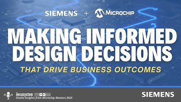 SIEMENS: Making Informed Design Decisions That Drive Business Outcomes