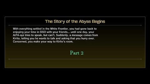 SAO Fatal Bullet: Mask Of The Abyss Part 2