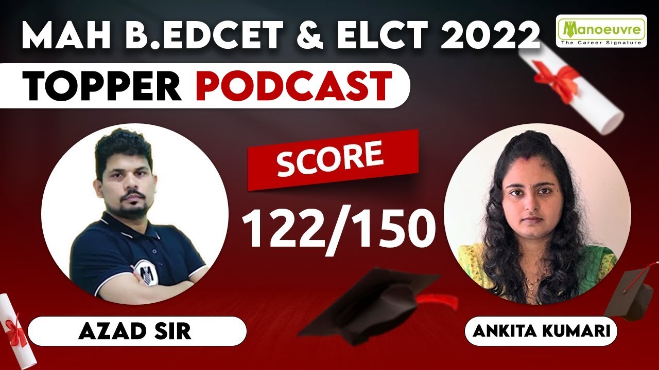 MAH B ED CET ELCT 2022 Topper Podcast Ankita Kumari Score 122 