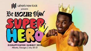 2023 Disruptivator Summit by UshersNewLook 233 views 11 months ago 1 minute