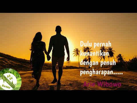 TERLAMBAT( ARIE WIBOWO) || LIRIK BY AADC BAMBU