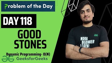 DAY 118 Good Stones |  Dynamic Programming  | GFG POTD 16 Feb