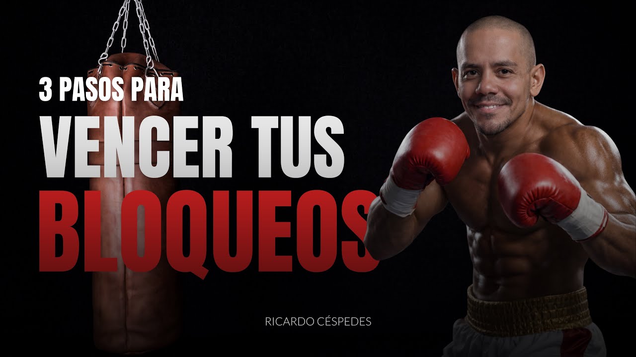 3 pasos para VENCER MIEDO Y BLOQUEOS que Detienen Tu CRECIMIENTO