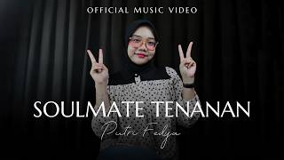 Soulmate Tenanan - Putri Fedya ( Official Music Video )