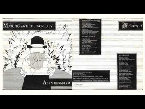 Alan Burnham -- Music To Save The World By