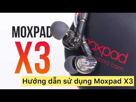 Cách đeo tai nghe Moxpad X3 dễ dàng cho người mới