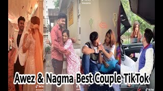 Awez Darbar Best Tiktok Nagma & Awez Darbar Nawez Couple Goals Funny Tiktok Tiktok Dance