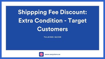 How to Set a Shipping Fee Discount (Part 6) - Target Customers