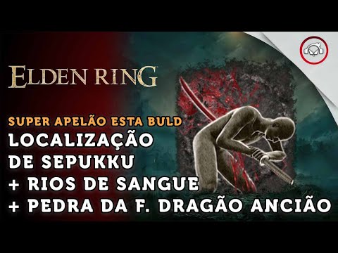 Elden Ring, A localização da katana Rios de Sangue + Pedra de F. Dragão Ancião | super dica