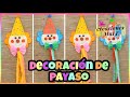 DECORACIÓN DE PAYASO || DIY || FIESTA