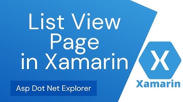 How to Create a ListView Page in Xamarin Forms | Xamarin.Forms List View
