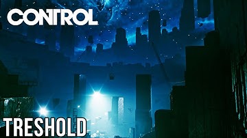 Control - Threshold - 1440p 60 FPS HDR - NO COMMENTARY
