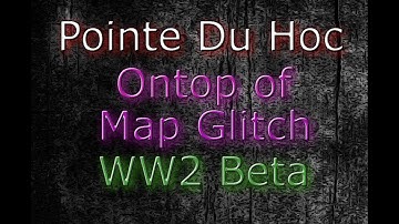Pointe du Hoc - On Top of Map Glitch - WW2 Beta Glitches