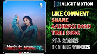 Aadiwasi New Video Editing Mk Editor And Vk Editor