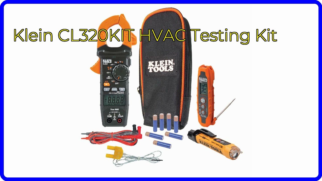 REVIEW (2026): Klein CL320KIT HVAC Testing Kit. ESSENTIAL details.