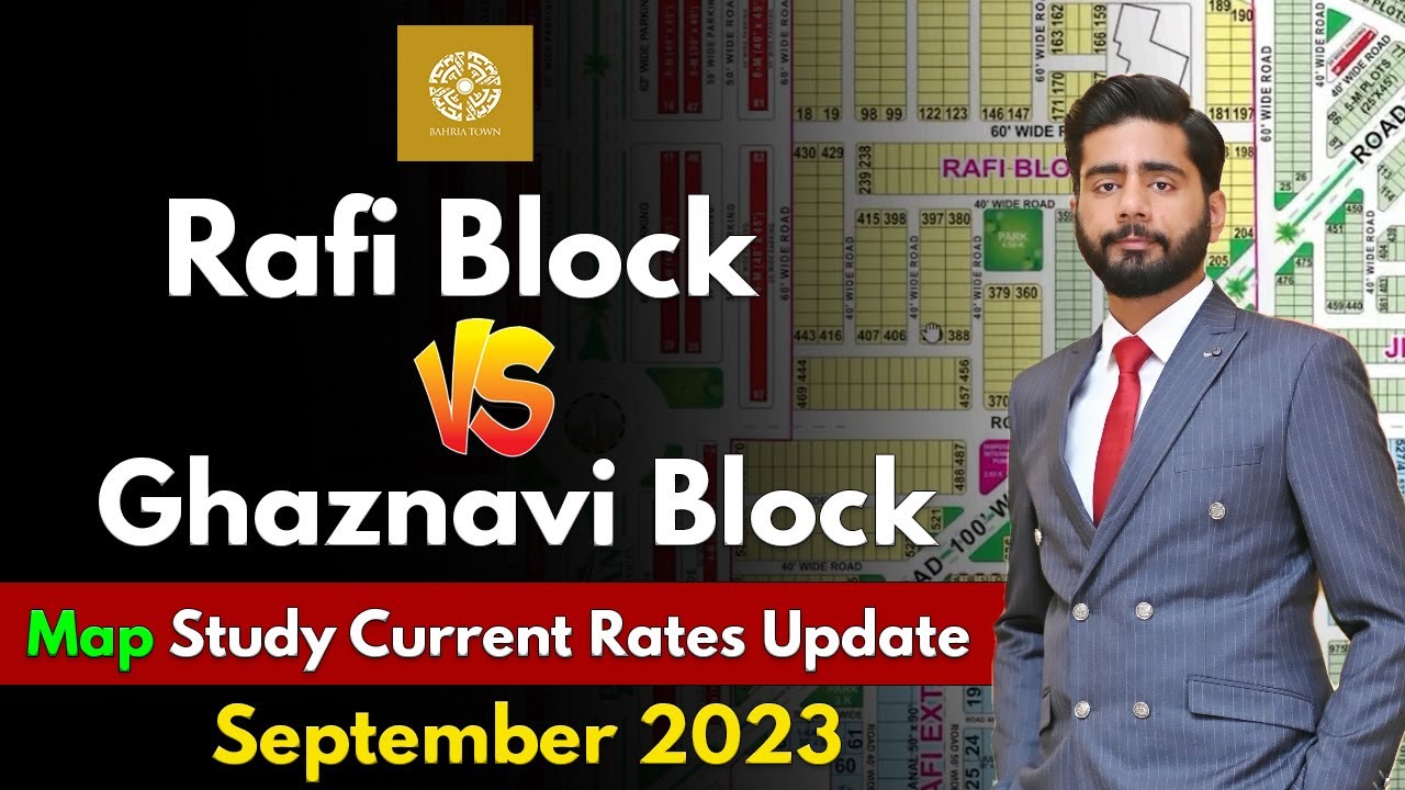 BAHRIA TOWN LAHORE RAFI BLOCK VS GHAZNAVI BLOCK COMPARISON ANALYSIS ...