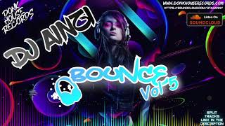 Dj Ainzi - Bounce Vol 5 (Donk / UK Bounce Mix)- DHR