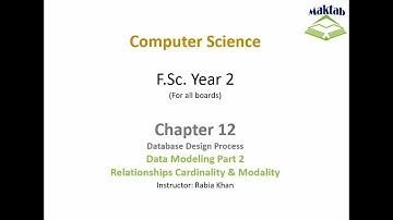 Lecture 3FSc Computer Science Book 2, CH 12, LEC 87: Data Modeling (Part 2)