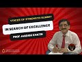 In search of excellence with prof jagdish khatri voices of strength summit