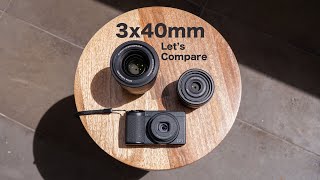 40mm Battle –GR3x vs Viltrox 27mm F1.2 vs Sony 40mm F2.5