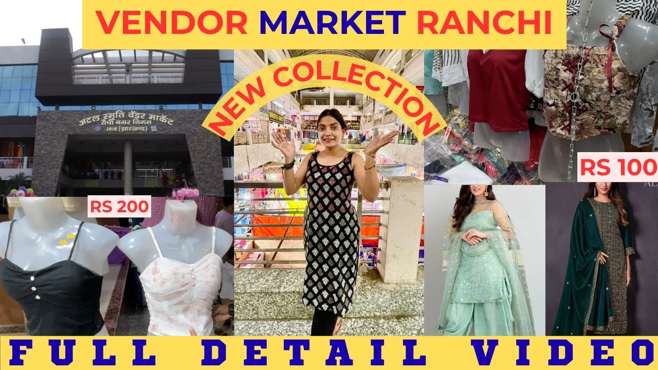 Vendor Market Ranchi Detail Video | New Collection, price, Shop No. | Ranchi cheapest cloth Market