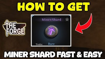 How to Get Miner Shards in The Forge | Best Way to Get Miner Shards