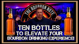 Top 10 bottles to elevate your bourbon drinking experience! #whisky #bourbon #whiskey 