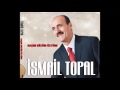 Smail topal  nasl methedeyimdeka mzik